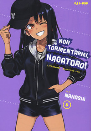 Non tormentarmi, Nagatoro!. Vol. 5