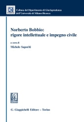 Norberto Bobbio: rigore intellettuale e impegno civile