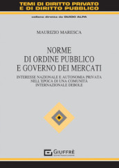 Norme di ordine pubblico e governo dei mercati