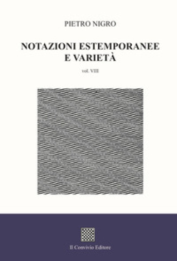 Notazioni estemporanee e varietà. 8.