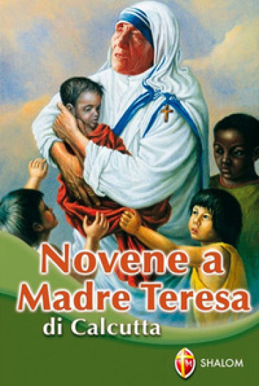 Novena a madre Teresa di Calcutta