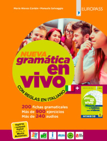 Nueva gramática en vivo. Con reglas en español e Mapas y tablas. Per le Scuole superiori. Con e-book. Con espansione online