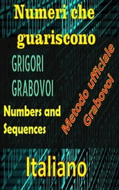 Numeri che curano il metodo ufficiale di Gregori Grabovoi