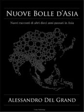 Nuove Bolle d Asia