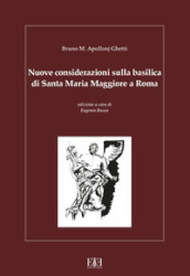 Nuove considerazioni sulla basilica di Santa Maria Maggiore a Roma