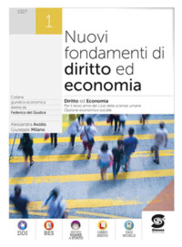 Nuovi fondamenti di diritto ed economia. Per le Scuole superiori. Con e-book. Con espansione online. Vol. 1