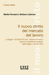 Il Nuovo Diritto Del Mercato Del Lavoro La legge n. 92 del 2012 (cd. 
