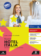 Nuovo hotel Italia. Per gli Ist. professionali alberghieri. Con e-book. Con espansione online. Vol. 5