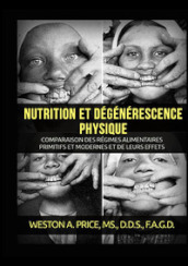 Nutrition et dégénérescence physique