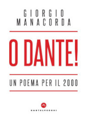 O Dante! Un poema per il 2000