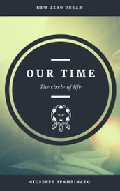 OUR TIME