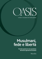 Oasis n. 26, Musulmani, fede e libertà