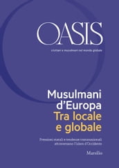 Oasis n. 28, Musulmani d Europa. Tra locale e globale