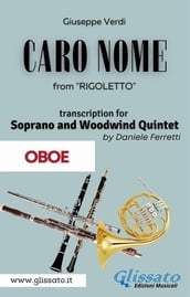 (Oboe) Caro Nome - Soprano & Woodwind Quintet