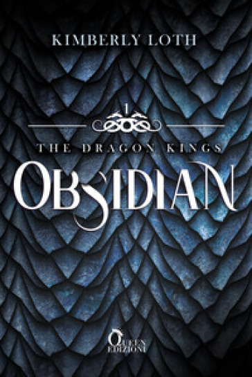 Obsidian. The dragon kings. 1.