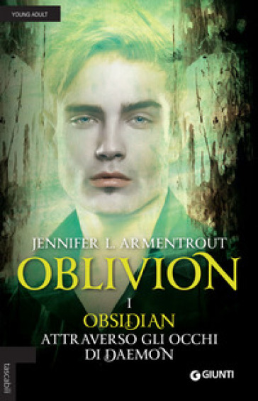Obsidian attraverso gli occhi di Daemon. Oblivion. 1.
