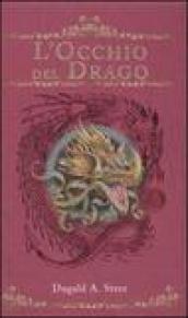 Occhio del drago. The Dragonology chronicles (L ). Vol. 1