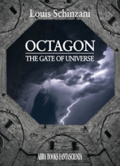 Octagon. The gate of universe