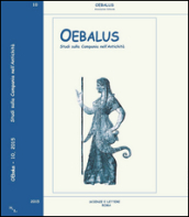 Oebalus. Studi sulla Campania nell antichità. 10.