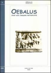 Oebalus. Studi sulla Campania nell antichità. 3.