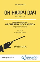 Oh Happy Day - Orchestra Scolastica (partitura)