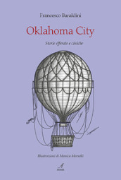 Oklahoma City. Storie efferate e ciniche