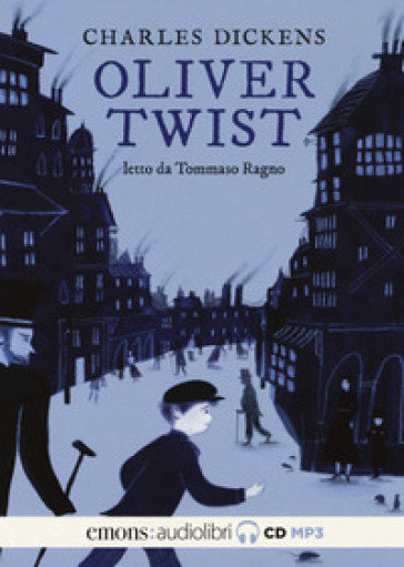 Oliver Twist letto da Tommaso Ragno. Audiolibro. 2 CD Audio formato MP3