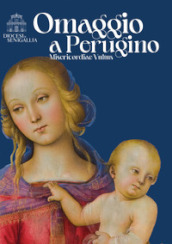 Omaggio al Perugino. Misericordiae vultus