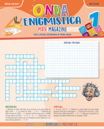 Onda enigmistica. Math Magazine Per la Scuola media. Vol. 1