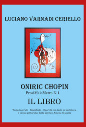 Oniric Chopin. ProsiMeloMetro N°1