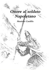 Onore al soldaaèto Napoletano