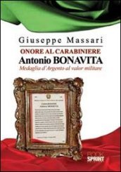 Onore al carabiniere Antonio Bonavita
