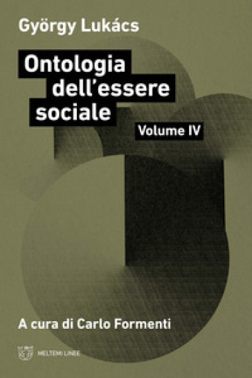 Ontologia dell'essere sociale. 4.