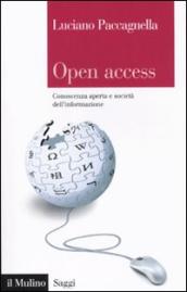 Open Access. Conoscenza aperta e società dell informazione