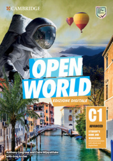 Open World. Advanced C1. Student's book, Workbook. Per le Scuole superiori. Con e-book. Con espansione online: Test &amp; train