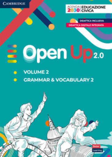 Open up 2.0. Level 2. Student's pack (grammar &amp; vocabulary 2). Per la Scuola media. Con e-book. Con espansione online