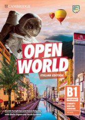Open world. Preliminary B1. Student s book e Workbook. Per le Scuole superiori. Con e-book. Con espansione online