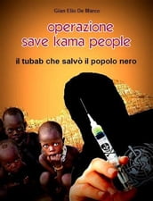 Operazione Save Kama People - Romanzo