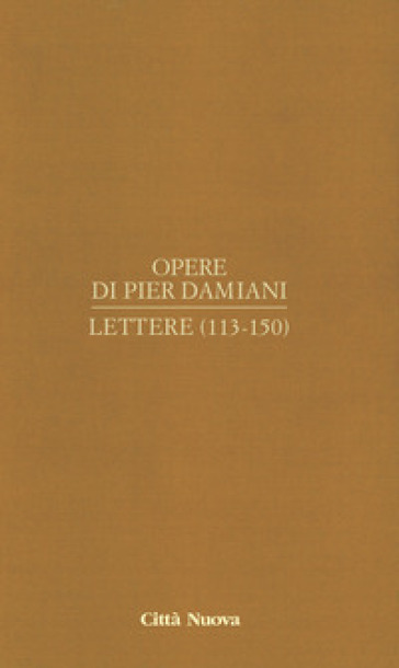 Opere. 1/6: Lettere (113-150)