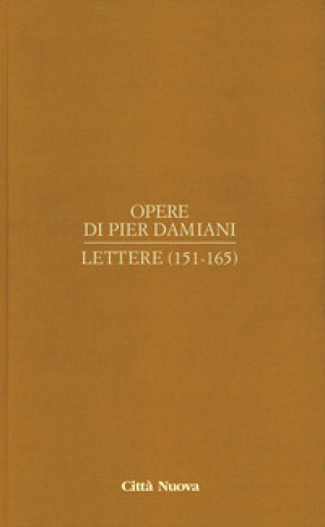 Opere. 1/7: Lettere (151-165)