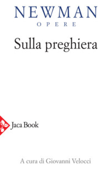 Opere. 8: Sulla preghiera