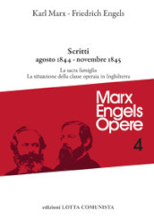 Opere complete. 4: Scritti agosto 1844-novembre 1845