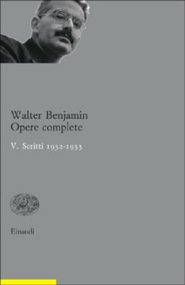 Opere complete. 5: Scritti 1932-33