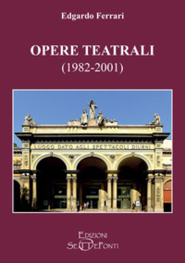 Opere teatrali (1982-2001)