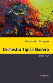 Orchestra Tipica Madero