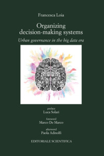Organizing decision-making systems. Urban governance in the big data era