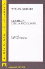 Orgini della sociologia (Le)