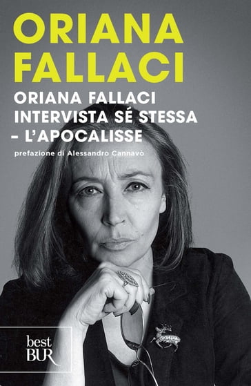 Oriana Fallaci intervista sé stessa. L'apocalisse