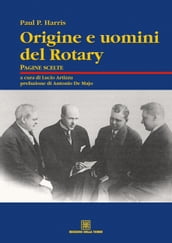 Origine e uomini del rotary