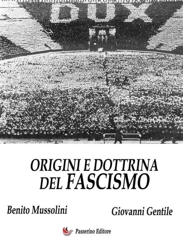 Origini e dottrina del Fascismo